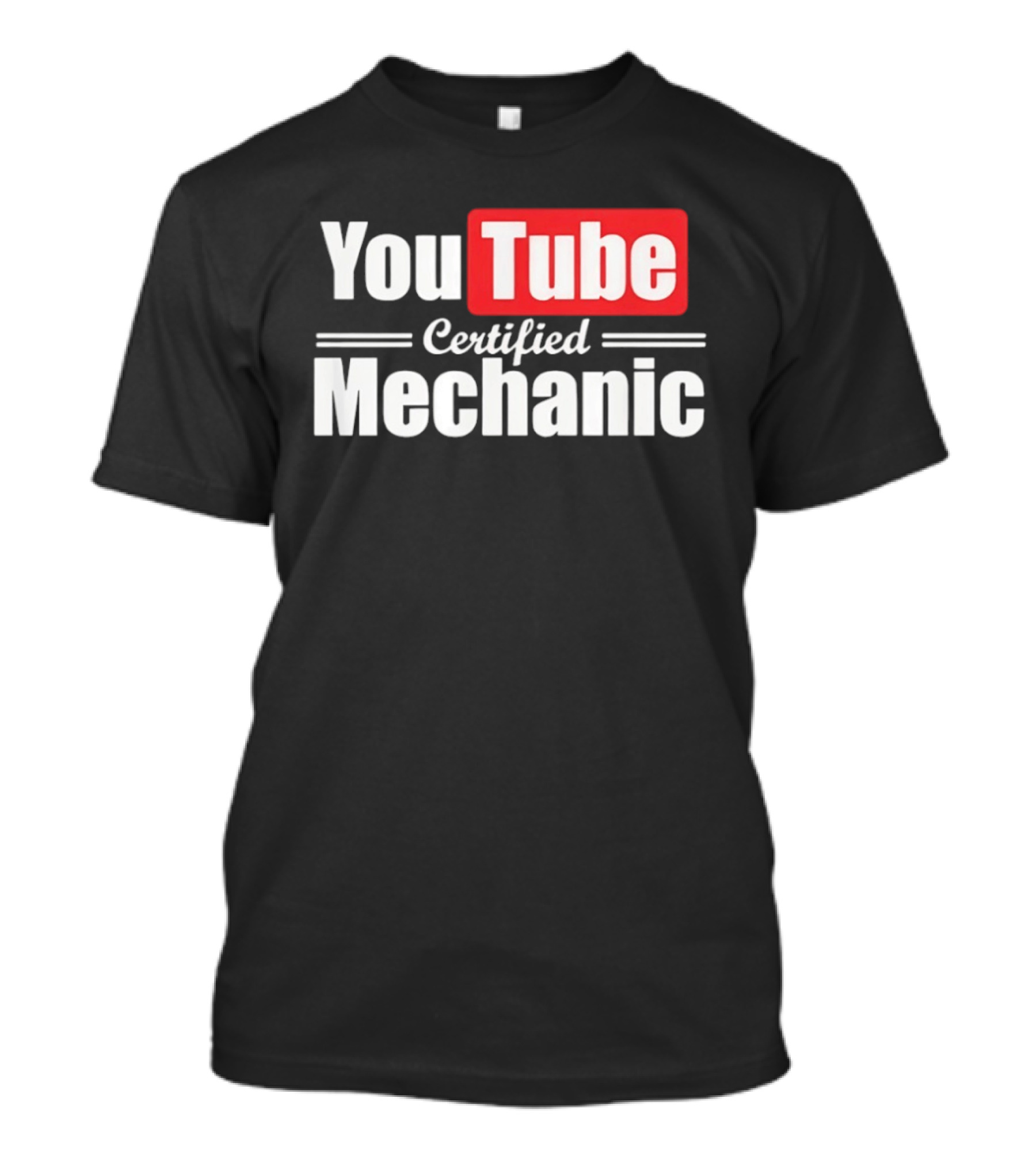 YouTube Certified Mechanic T-Shirt