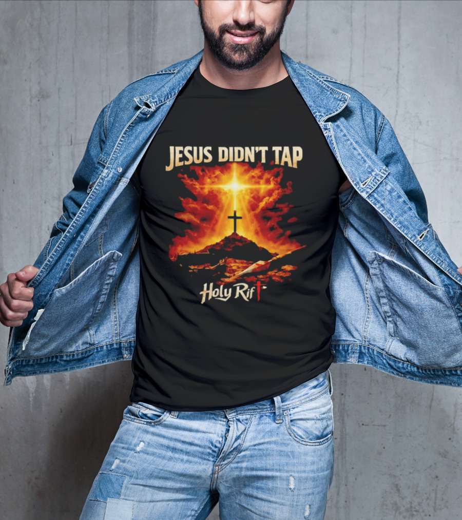 Jesus Didn't Tap Holy Rift Cross Light Burst Heavenly Clouds T-Shirt