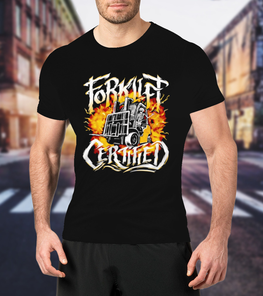 Skeleton Forklift Certified Fire T-Shirt