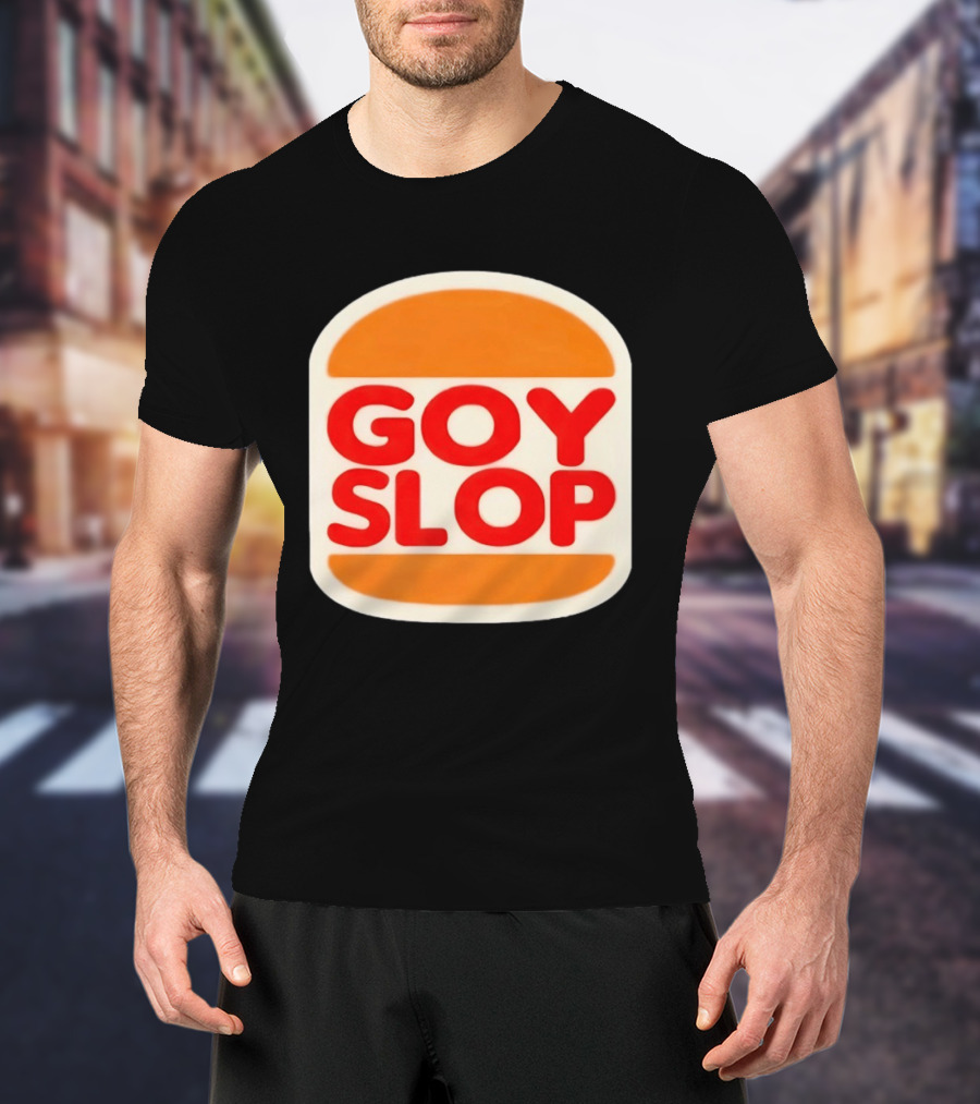 Goy Slop Burger T-Shirt