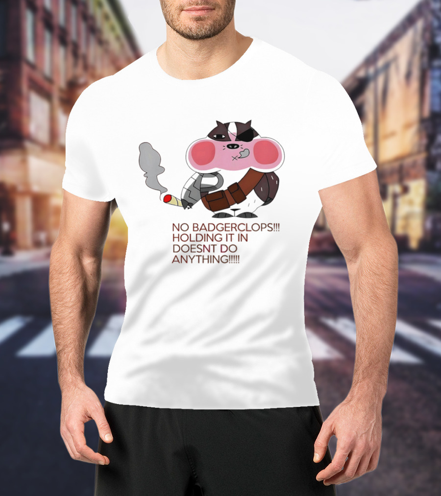 No Badgerclops Holding It In Doesn't Do Anything Smoking Cartoon T-Shirt