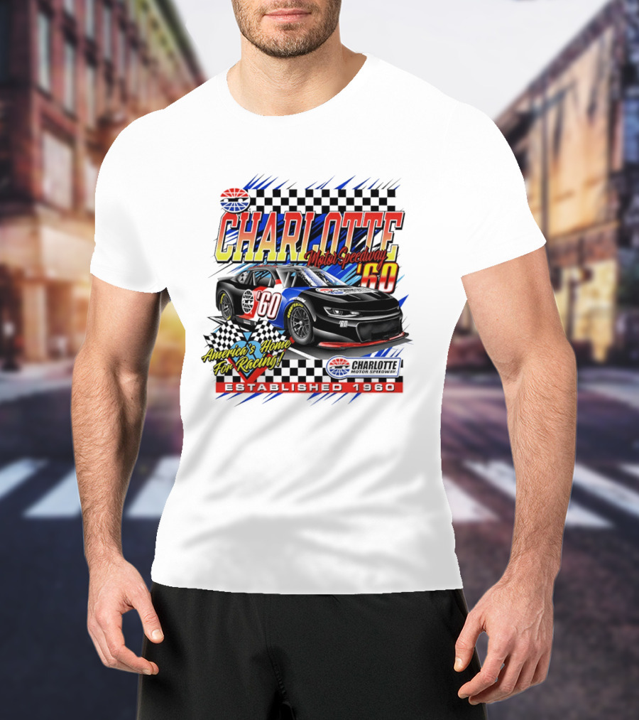 Charlotte Motor Speedway '60 America's Home For Racing Established 1960 T-Shirt