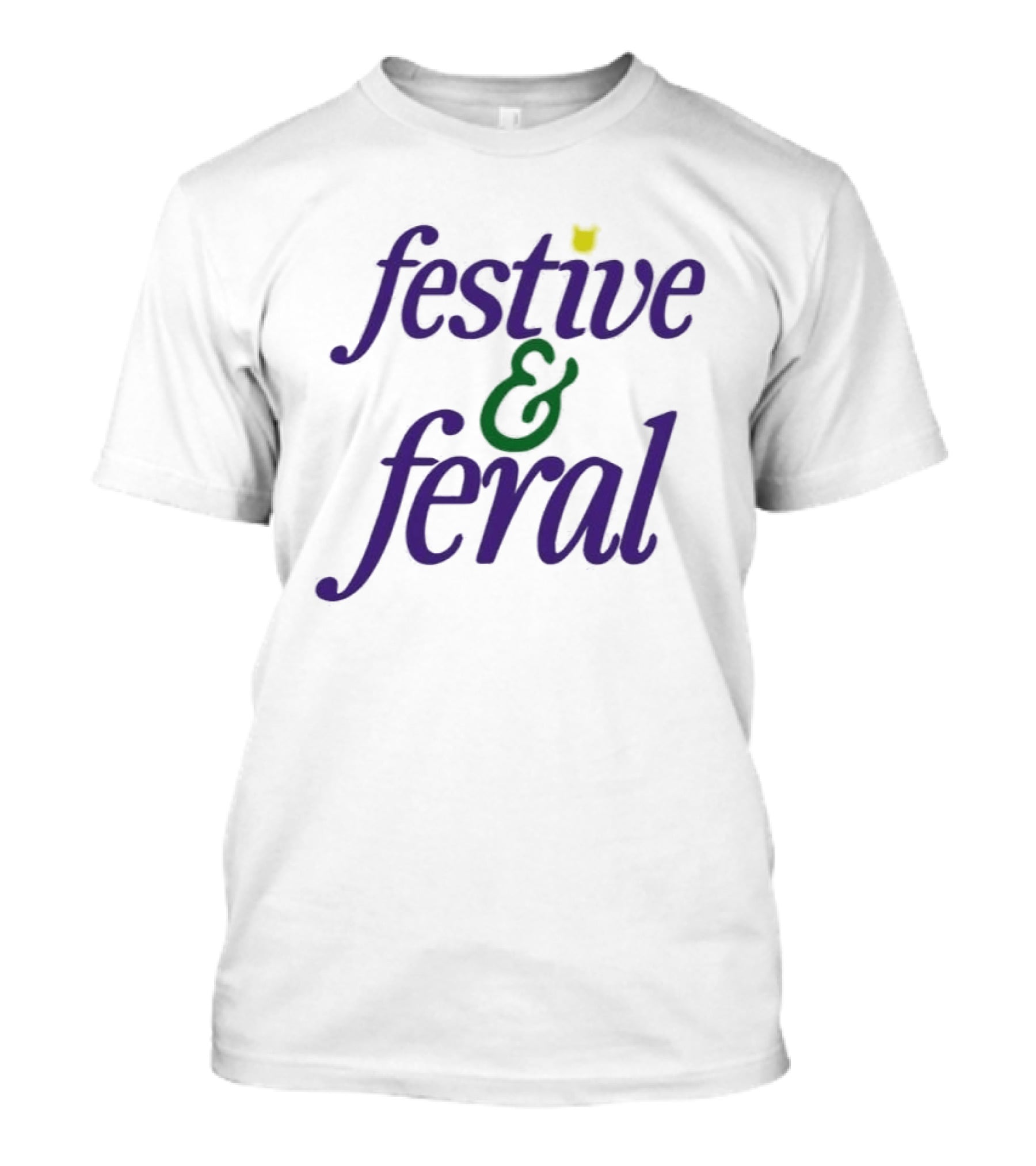 Festive And Feral Cat Lover Holiday Humor T-Shirt