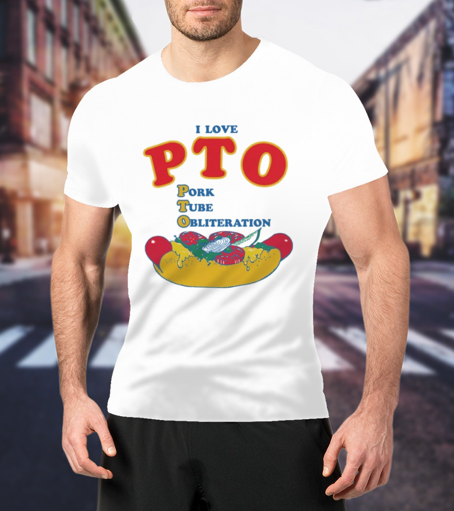 I Love PTO Pork Tube Obliteration Hot Dog Theme Cheese Tomato Lettuce T-Shirt