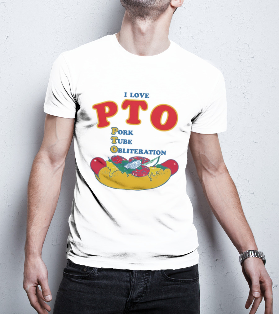 I Love PTO Pork Tube Obliteration Hot Dog Theme Cheese Tomato Lettuce T-Shirt