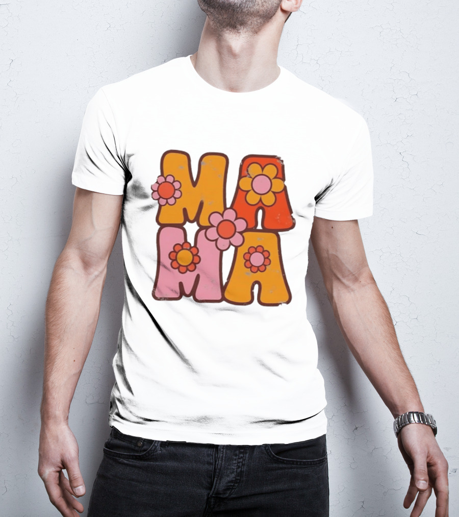 Mama Flower Power Retro Mother's Day Vintage Florals T-Shirt