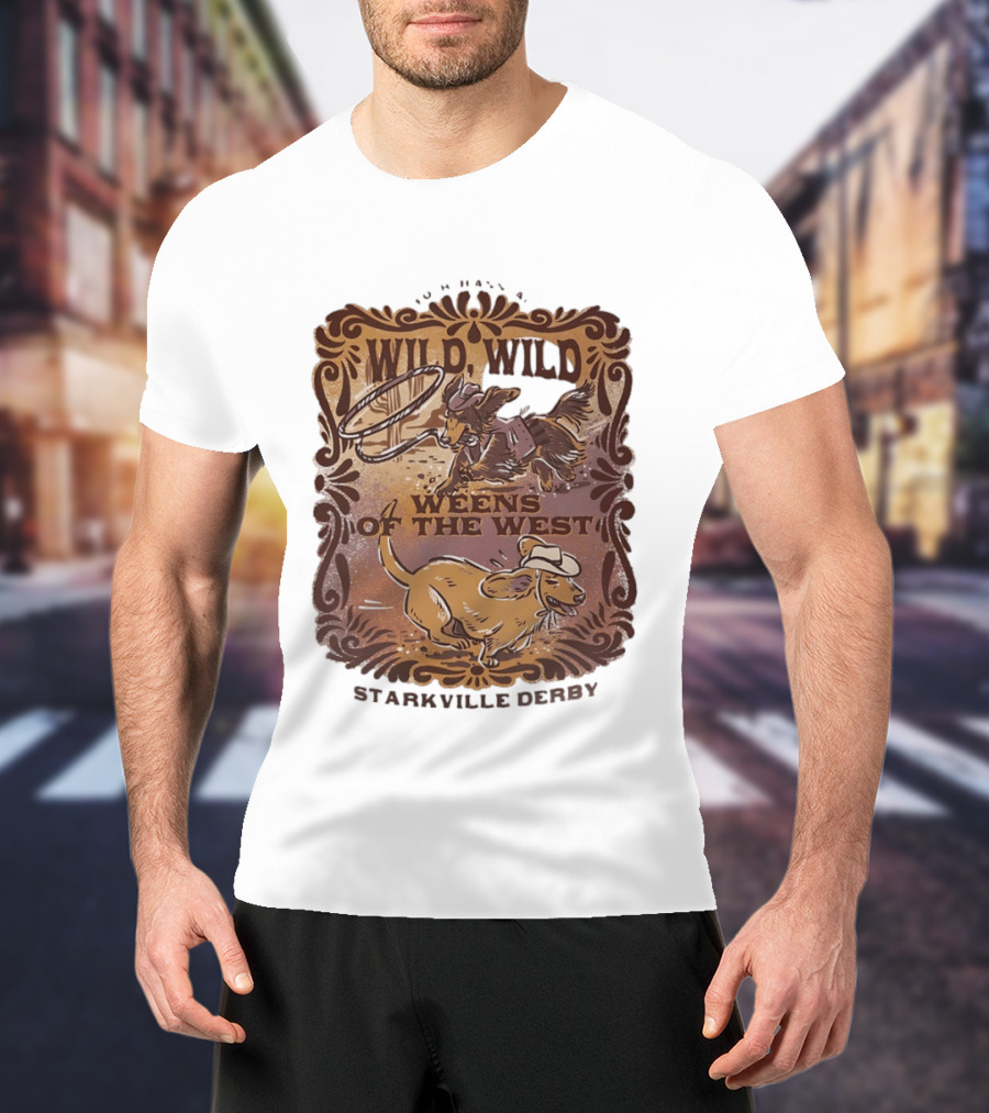 Starkville Derby Fourth Annual Wild Wild Weens Of The West 2026 T-Shirt