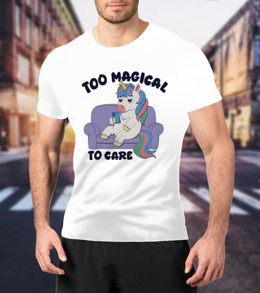 Too Magical To Care Unicorn Couch Smartphone T-Shirt