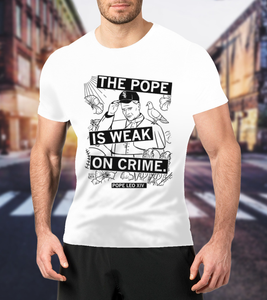 The Pope Is Weak On Crime Religious Commentary With Doves And Rays T-Shirt