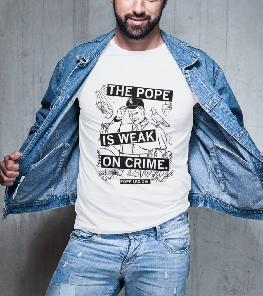 The Pope Is Weak On Crime Religious Commentary With Doves And Rays T-Shirt