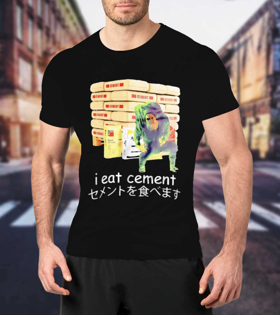 I Eat Cement Cement Bags Stack Monster T-Shirt
