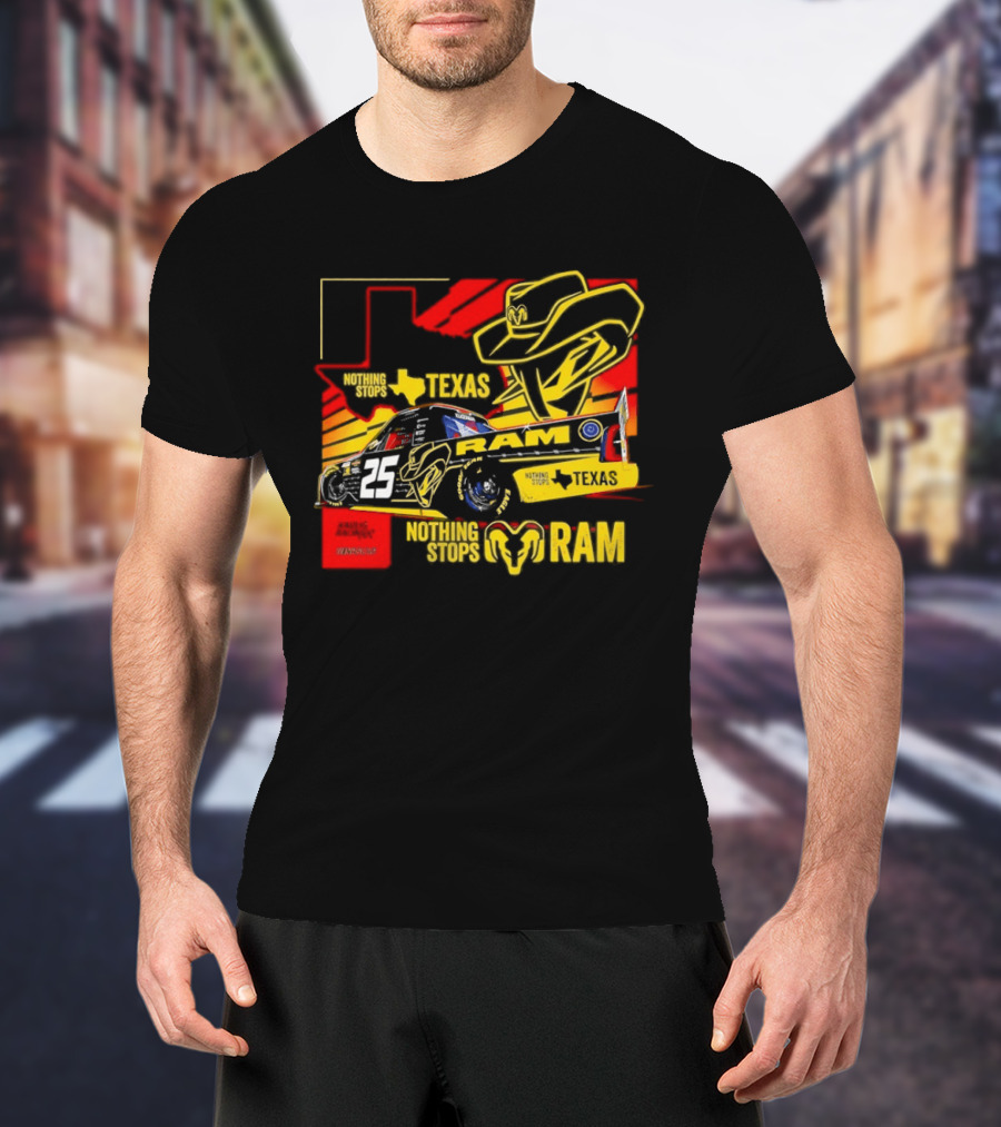 Kaulig Racing NASCAR Craftsman Truck Series 2026 Nothing Stops Texas RAM T-Shirt