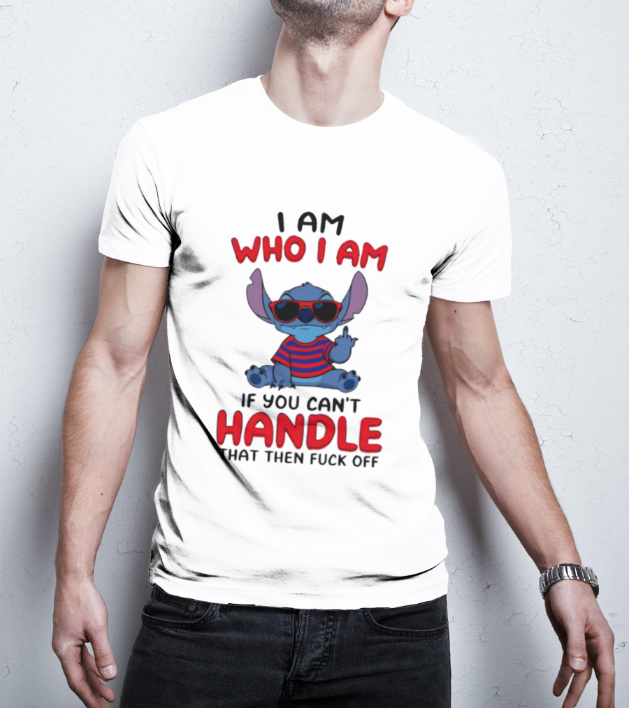 Stitch I Am Who I Am If You Can't Handle That Then Fuck Off Red Sunglasses Striped T-Shirt