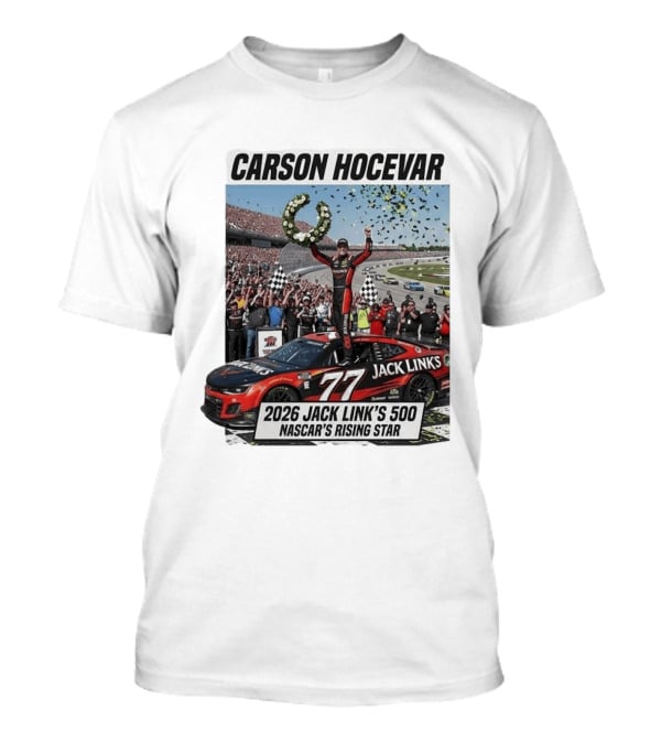 Carson Hocevar Jack Link's 500 NASCAR's Rising Star 2026 T-Shirt