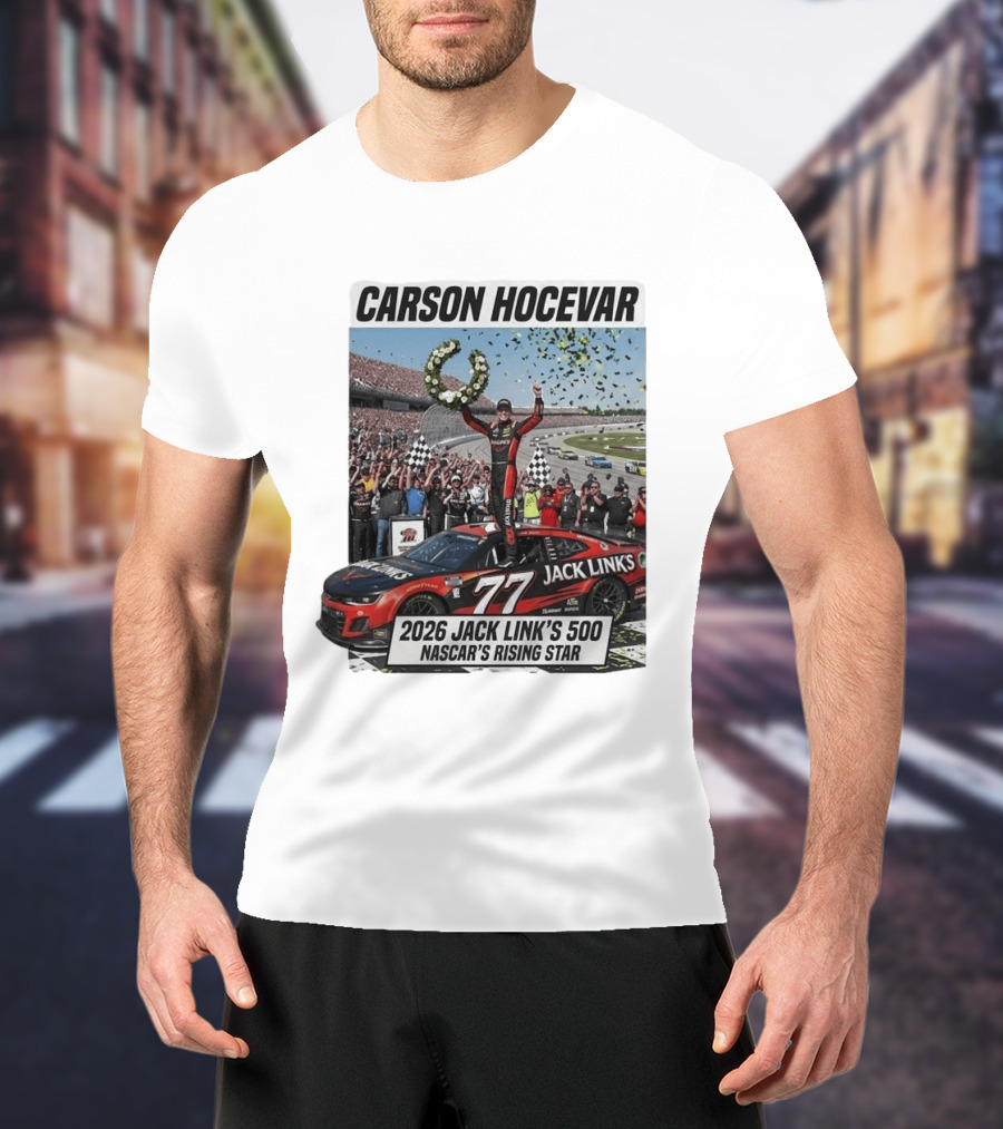 Carson Hocevar Jack Link's 500 NASCAR's Rising Star 2026 T-Shirt