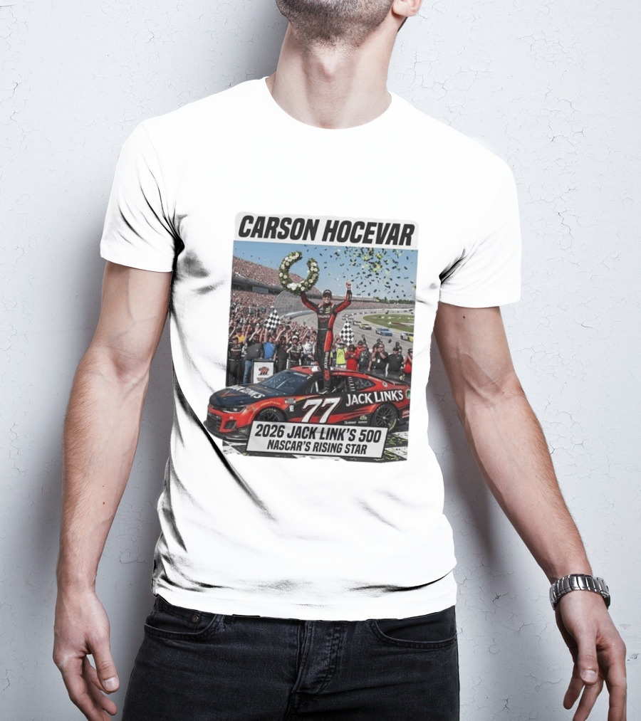 Carson Hocevar Jack Link's 500 NASCAR's Rising Star 2026 T-Shirt