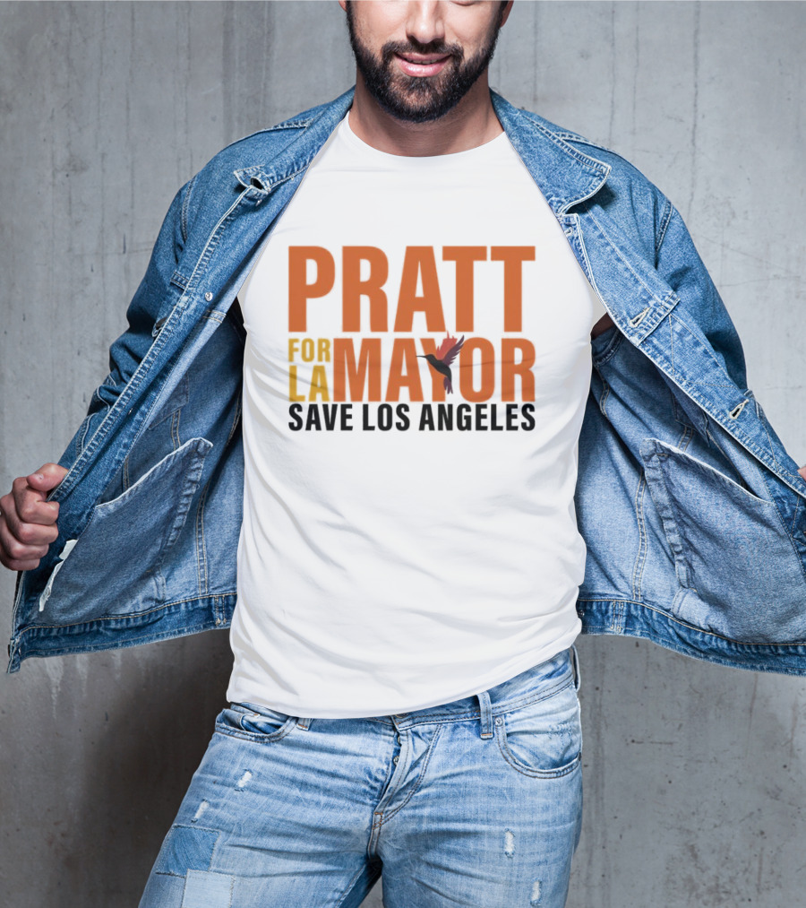PRATT For LA Mayor Save Los Angeles Hummingbird T-Shirt