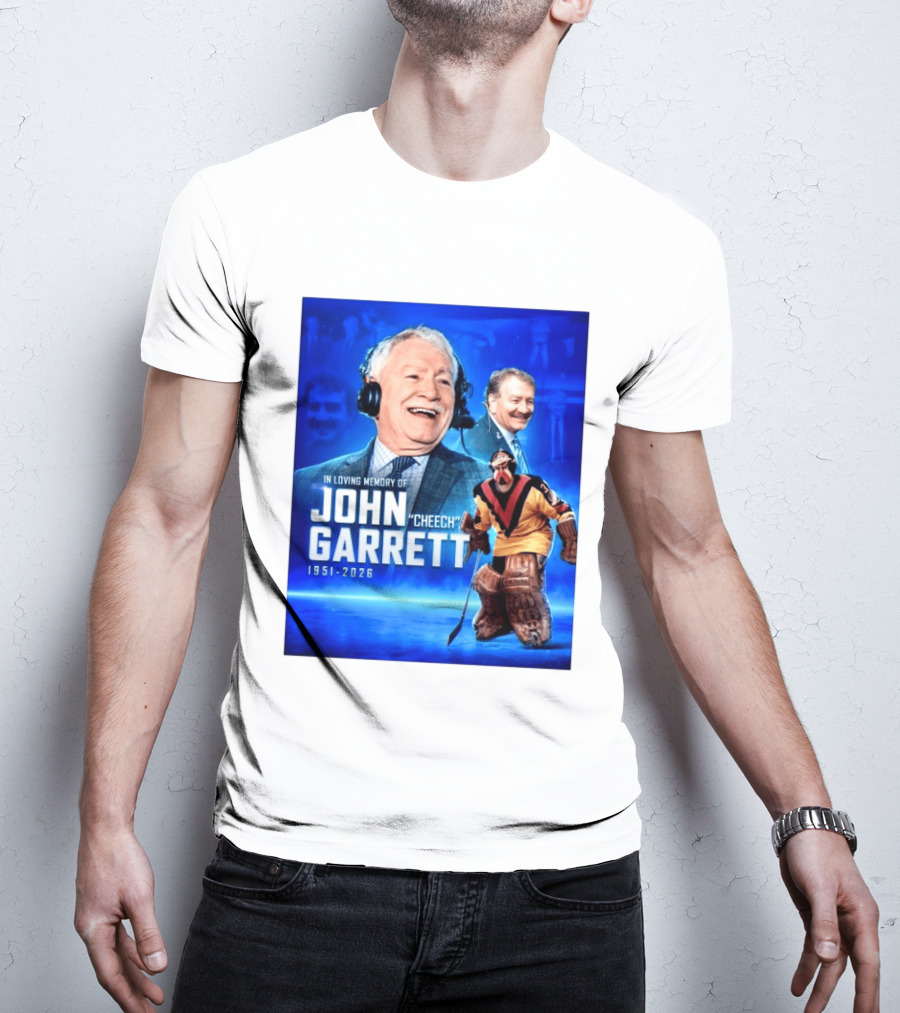 In Loving Memory Of John Garrett Cheech 1951 2026 Hockey T-Shirt