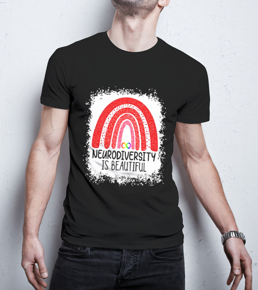 Neurodiversity Is Beautiful Rainbow Infinity T-Shirt