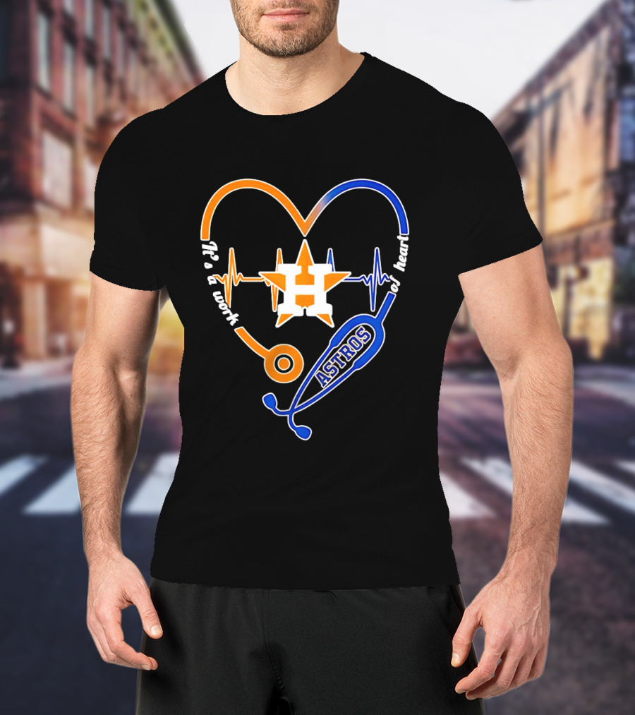 Houston Astros Nurse Heartbeat Stethoscope It's A Work Of Heart MLB T-Shirt