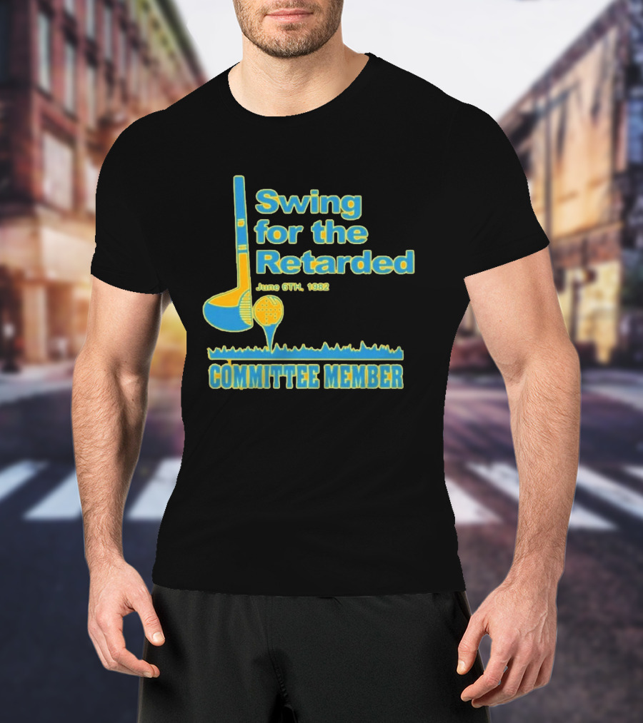 1982 Swing For The Retarded June 6th Committee Member Golf Event T-Shirt