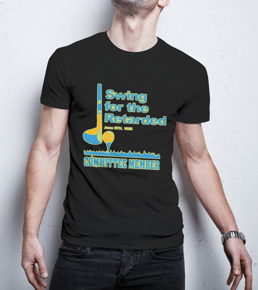 1982 Swing For The Retarded June 6th Committee Member Golf Event T-Shirt