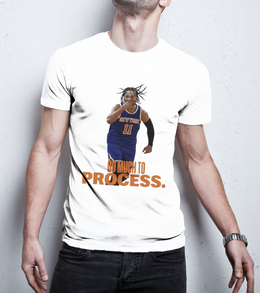 Jalen Brunson New York Knicks Too Much To Process T-Shirt