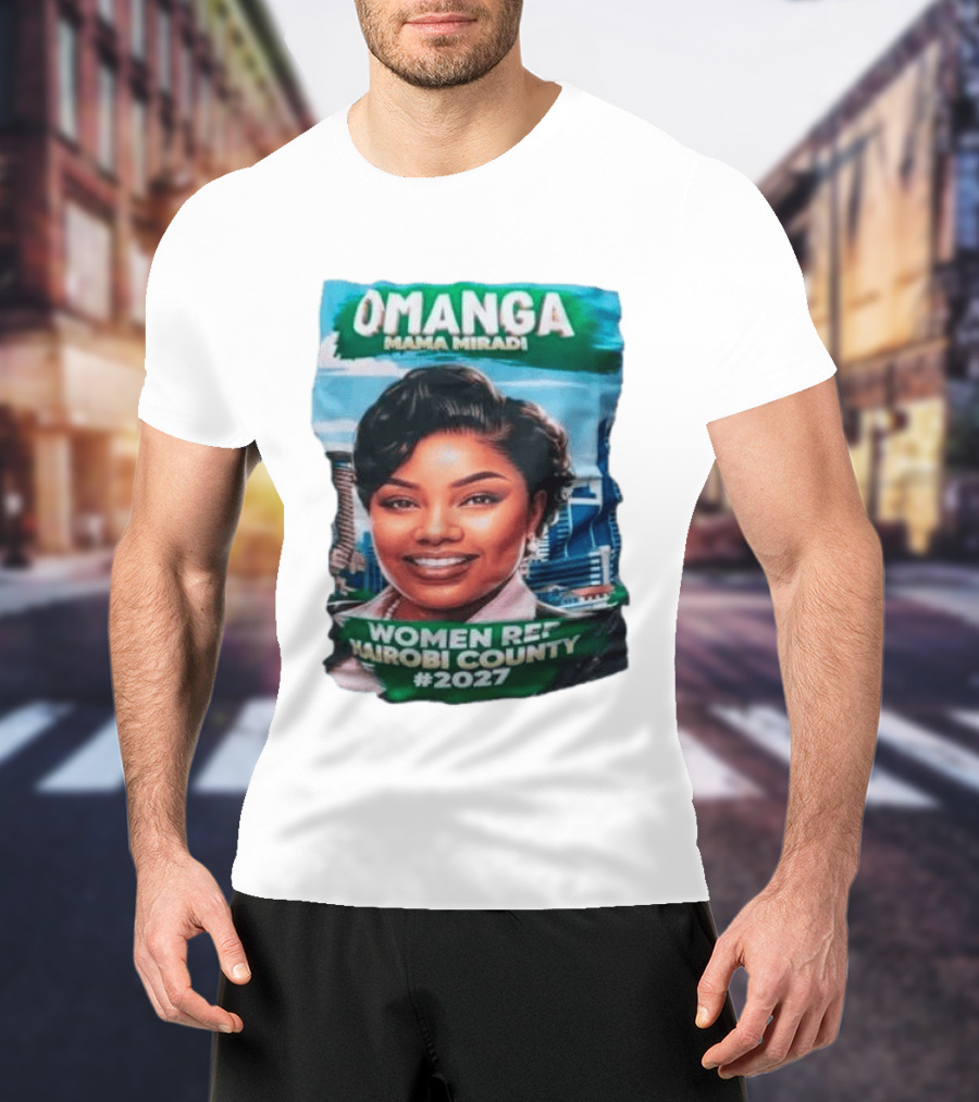 Omanga Mama Miradi Women Rep Nairobi County 2027 T-Shirt