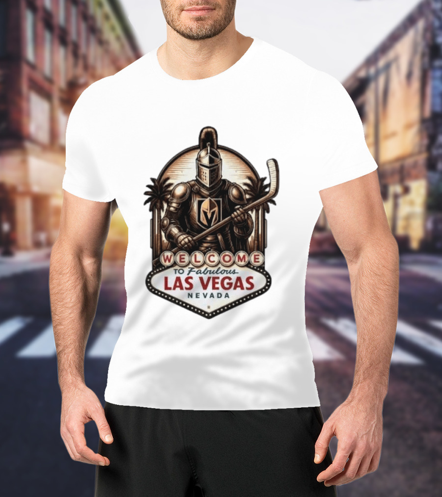 Vegas Golden Knights Welcome To Fabulous Las Vegas Nevada Hockey Knight T-Shirt