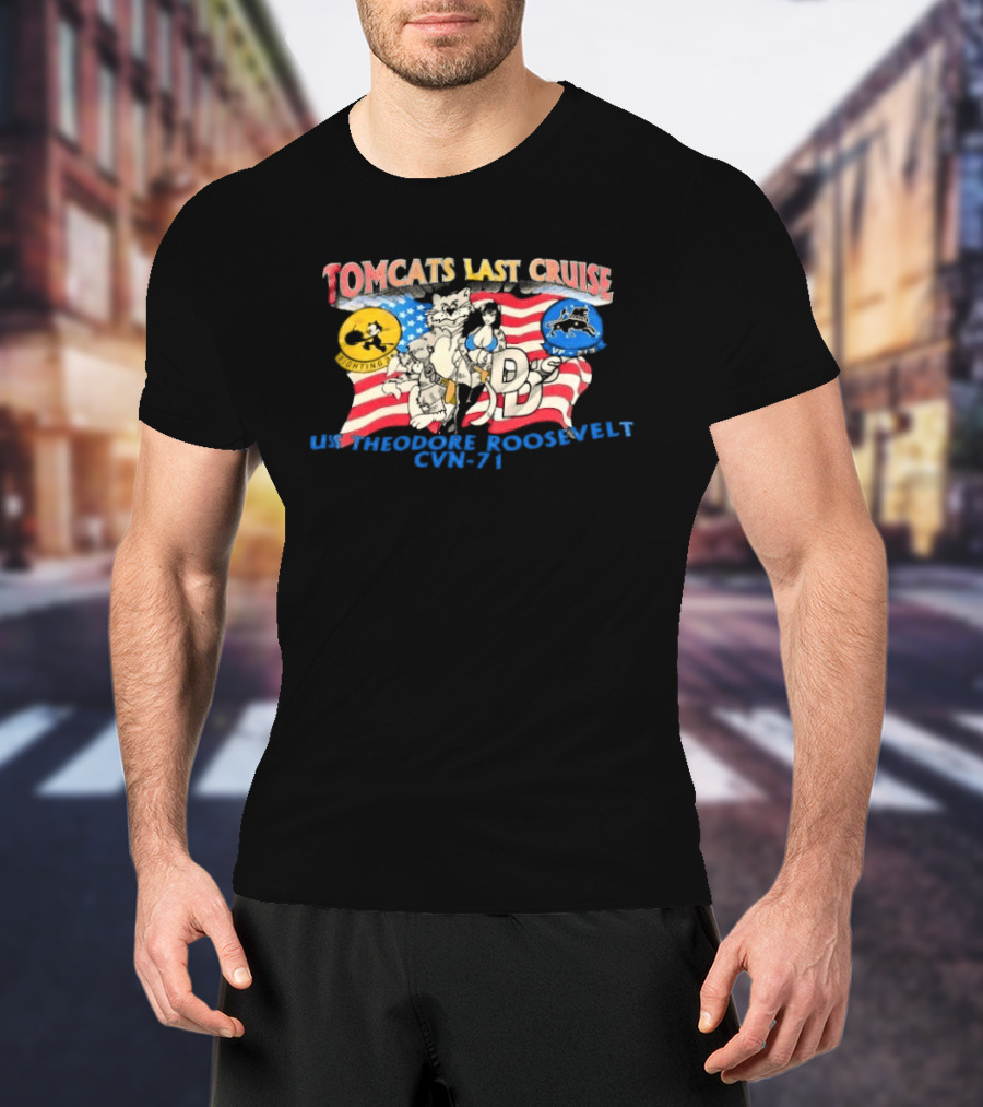 Tomcats Last Cruise USS Theodore Roosevelt CVN 71 American Flag T-Shirt
