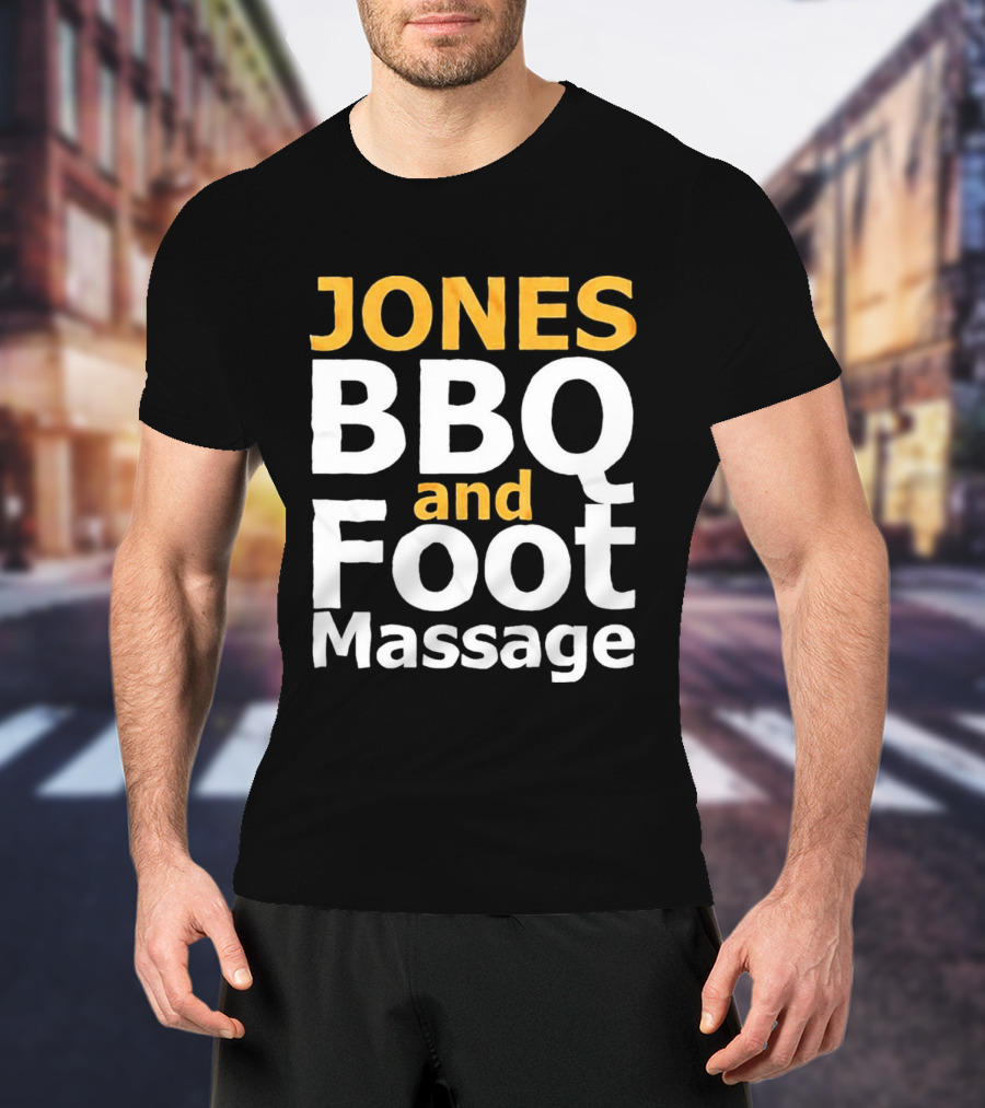 Jones BBQ And Foot Massage Viral Humor Comedy Sketch T-Shirt