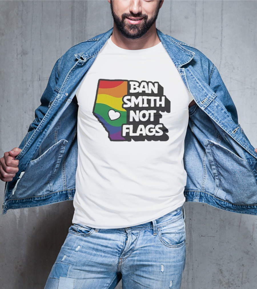 Ban Smith Not Flags Pride Rainbow Alberta Love T-Shirt