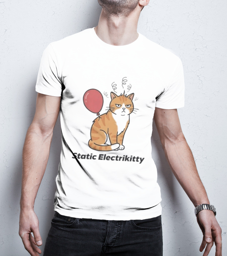 Static Electrikitty Cat With Balloon And Static Electricity T-Shirt