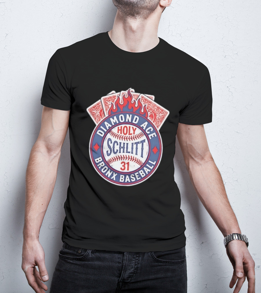 Diamond Ace Holy Schlitt Bronx Baseball 31 Cards Flame T-Shirt