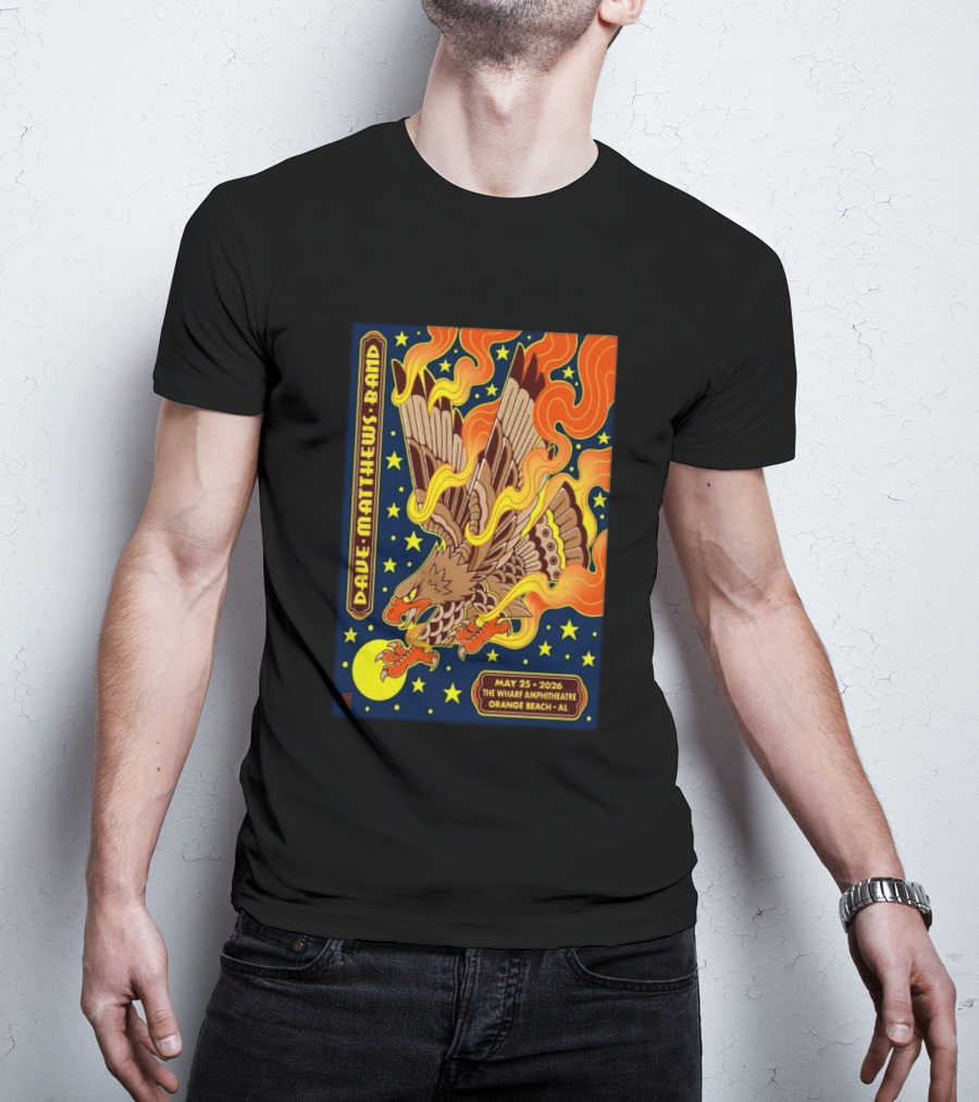 Dave Matthews Band May 25 2026 The Wharf Amphitheatre Orange Beach AL Eagle Stars Flames T-Shirt