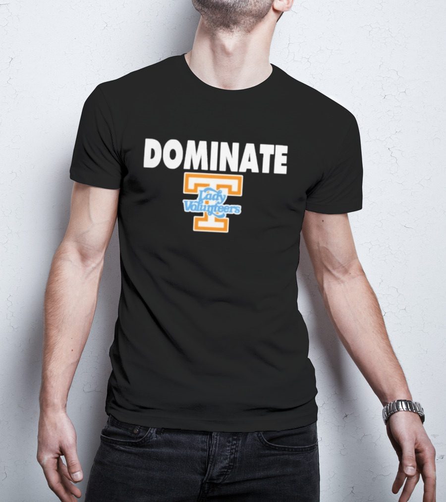 Dominate Tennessee Lady Volunteers T T-Shirt