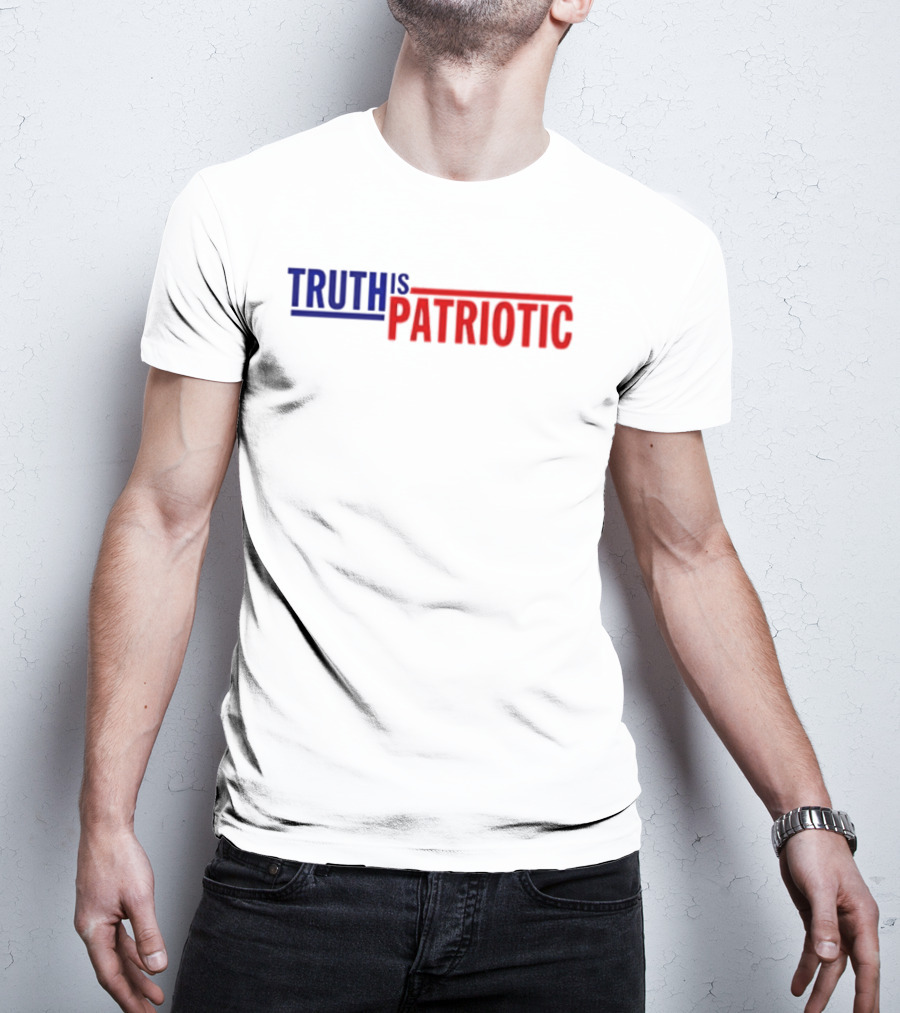 Truth Is Patriotic Bold Red White And Blue T-Shirt