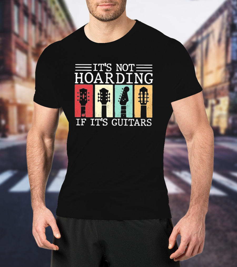 It's Not Hoarding If It's Guitars Headstock Collage T-Shirt