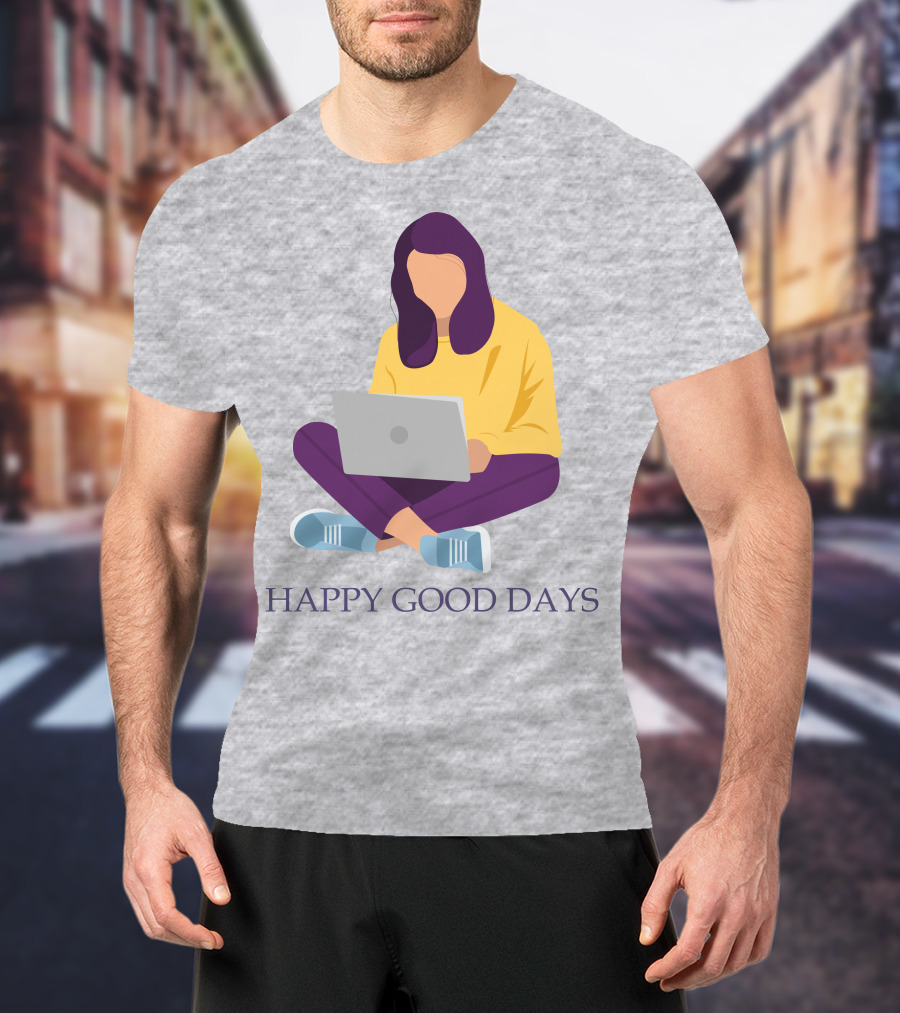 HAPPY GOOD DAYS Laptop Sitting Woman T-Shirt
