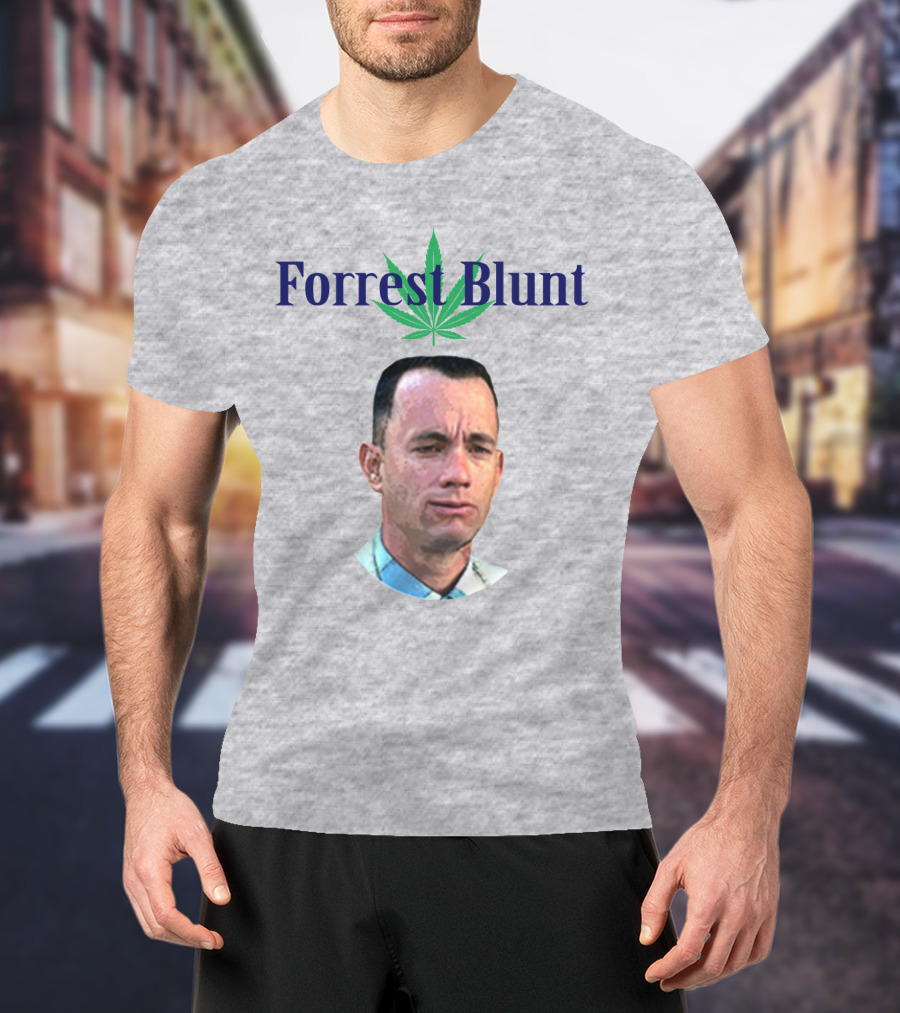 Forrest Blunt Tom Hanks Movie Mashup With Cannabis Leaf T-Shirt