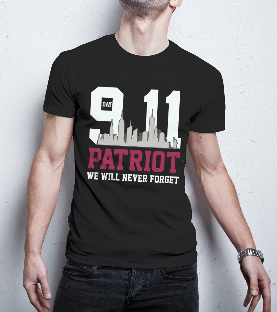 Patriot Day 911 We Will Never Forget Skyline Memorial T-Shirt