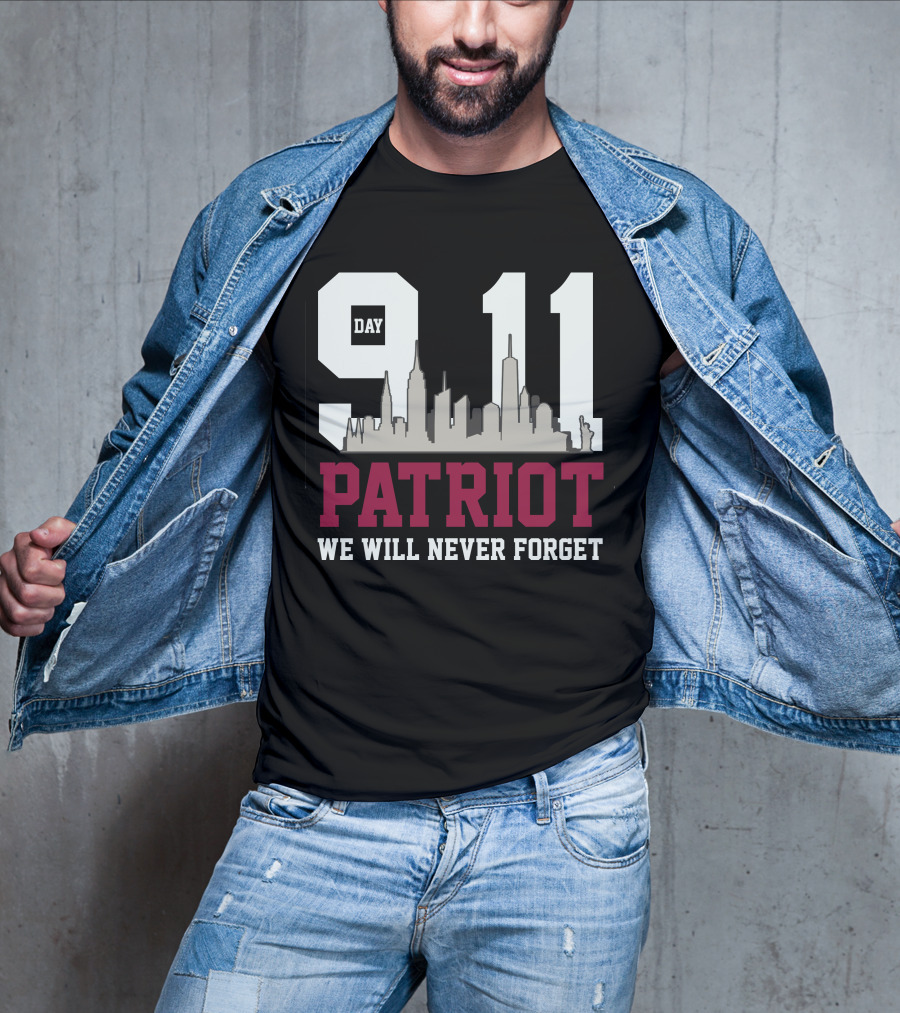 Patriot Day 911 We Will Never Forget Skyline Memorial T-Shirt