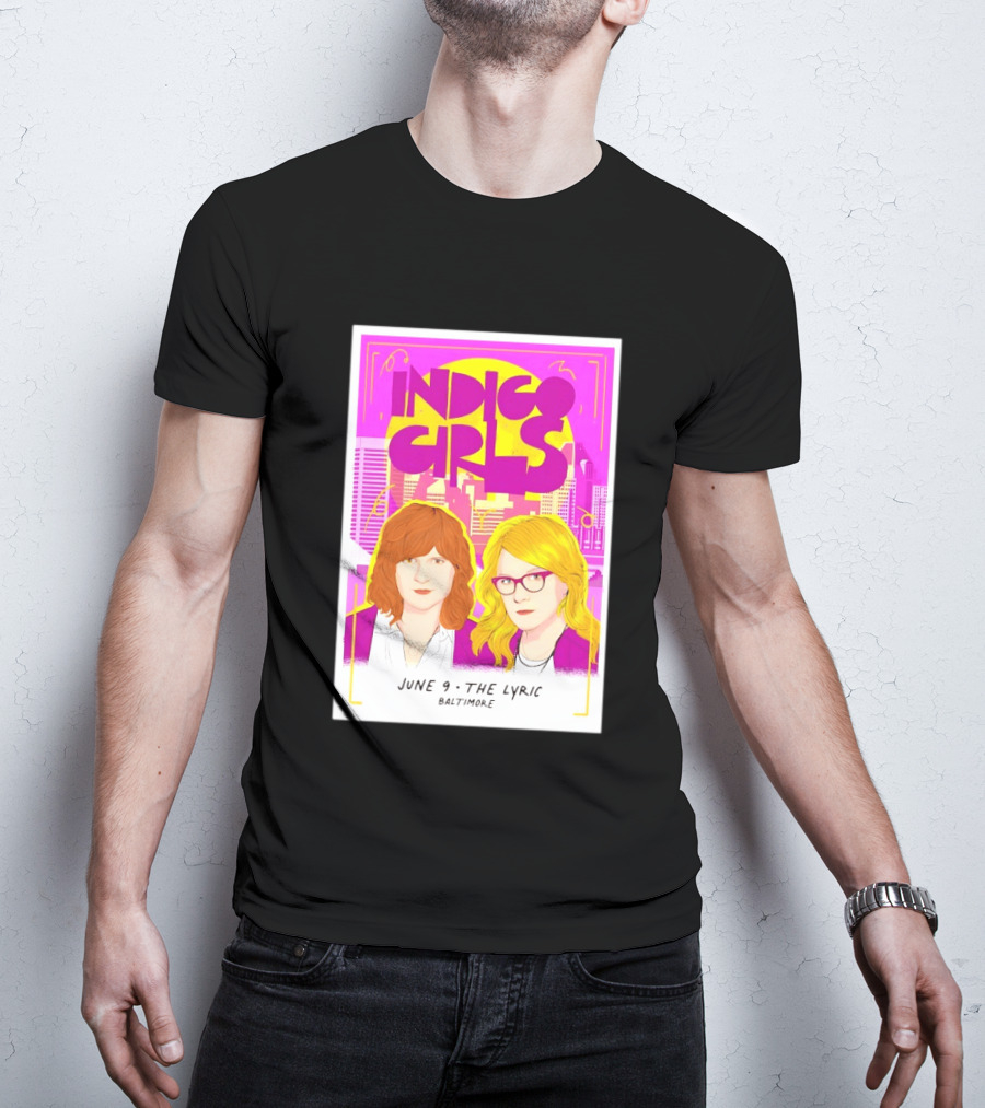 Indigo Girls June 9 The Lyric Baltimore Concert T-Shirt