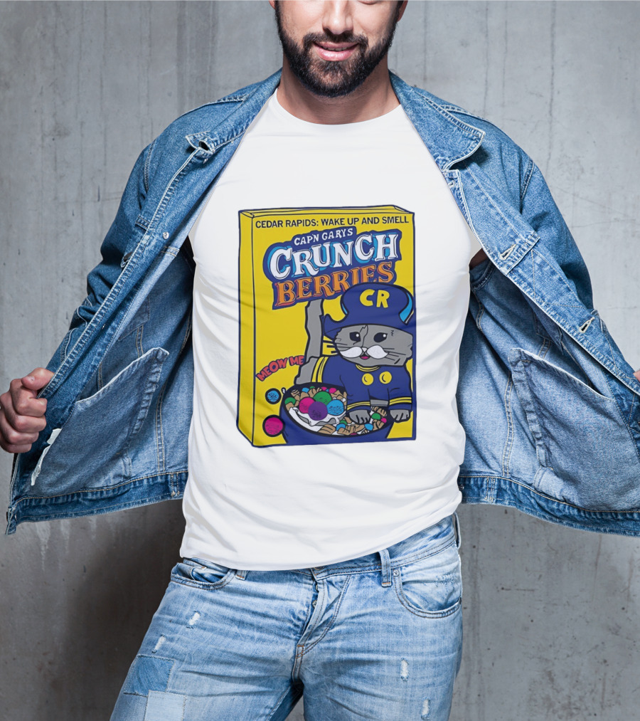 Cedar Rapids Wake Up And Smell Capn Garys Crunch Berries Meow Me Cat T-Shirt
