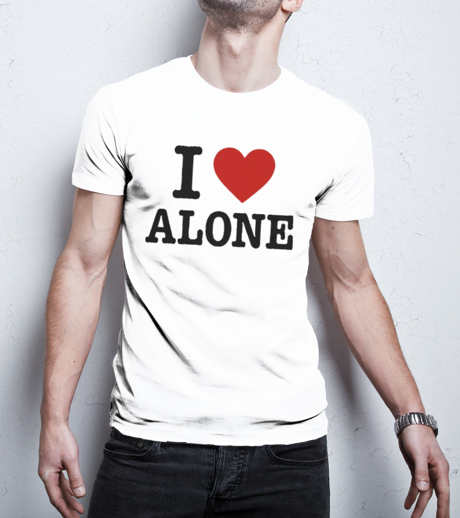 I Love Heart Alone T-Shirt
