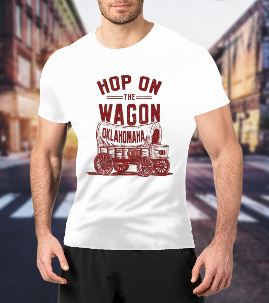 Oklahoma Sooners Hop On The Wagon Team Spirit T-Shirt