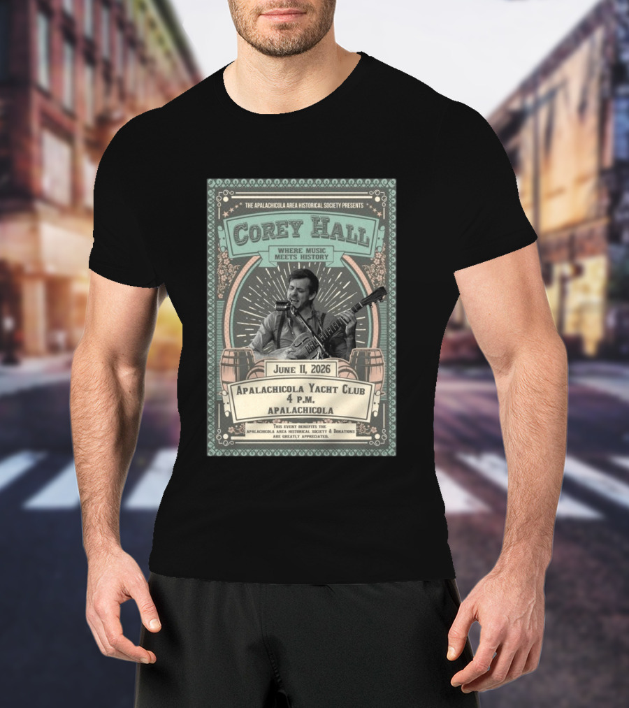 Corey Hall Apalachicola June 11 2026 T-Shirt