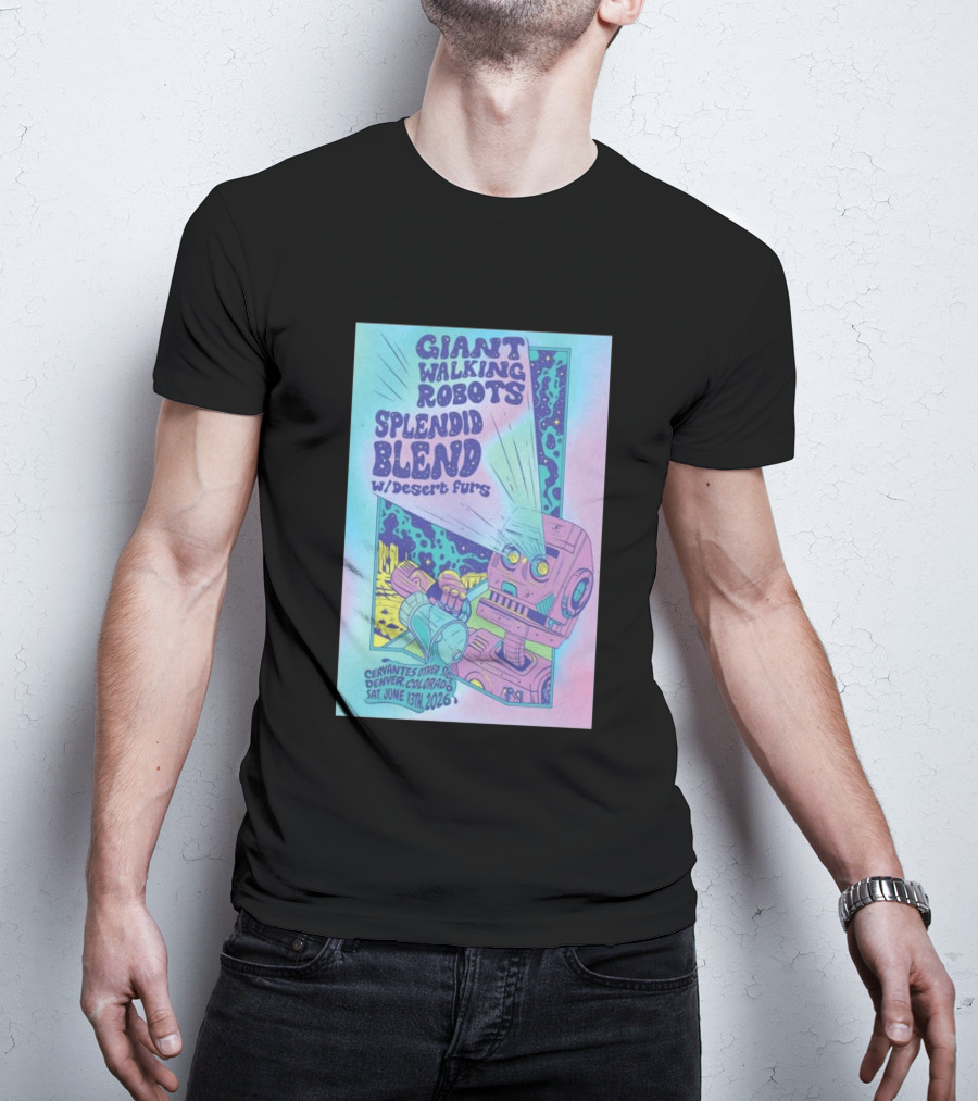 Giant Walking Robots Splendid Blend Desert Furs Cervantes Other Side Denver June 13 2026 T-Shirt