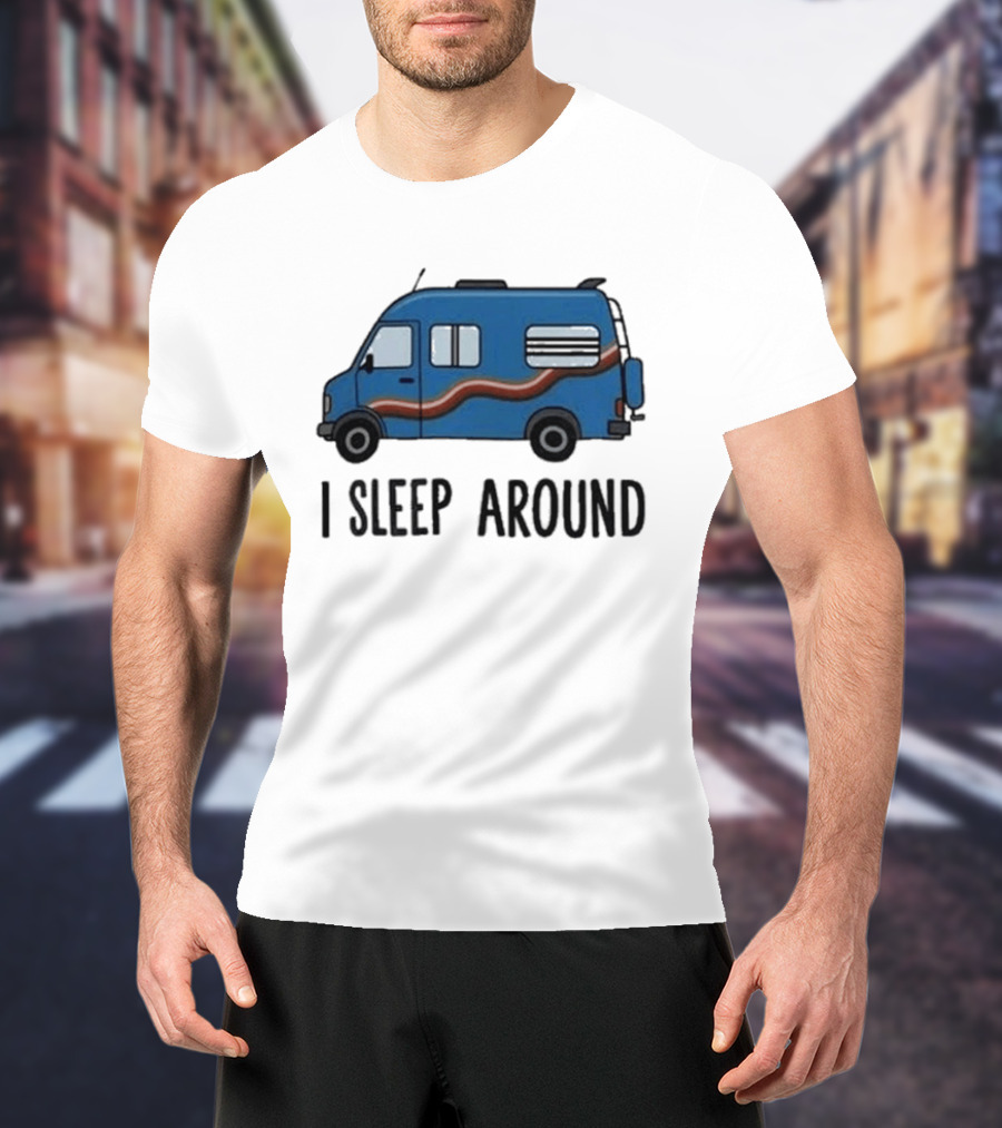 Passenger Van I Sleep Around Tyler Genocchio T-Shirt