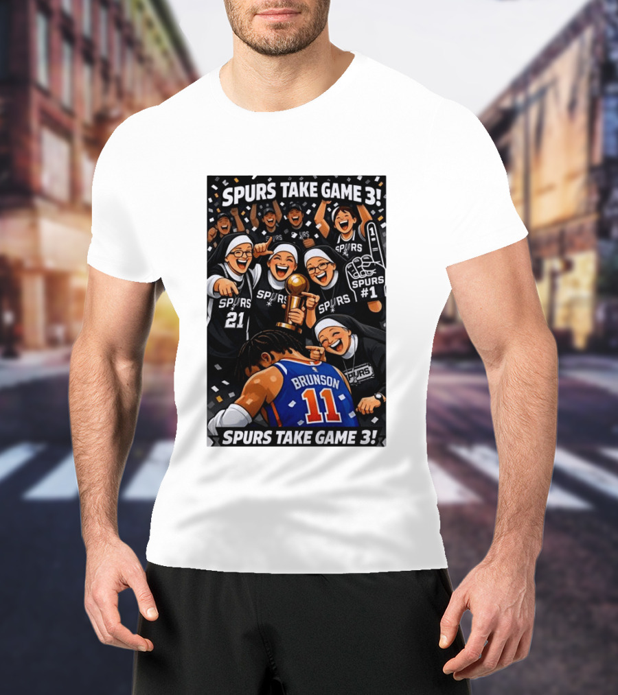 Spurs Take Game 3 Brunson Knicks Celebration Cartoon Nuns Spurs Number One T-Shirt